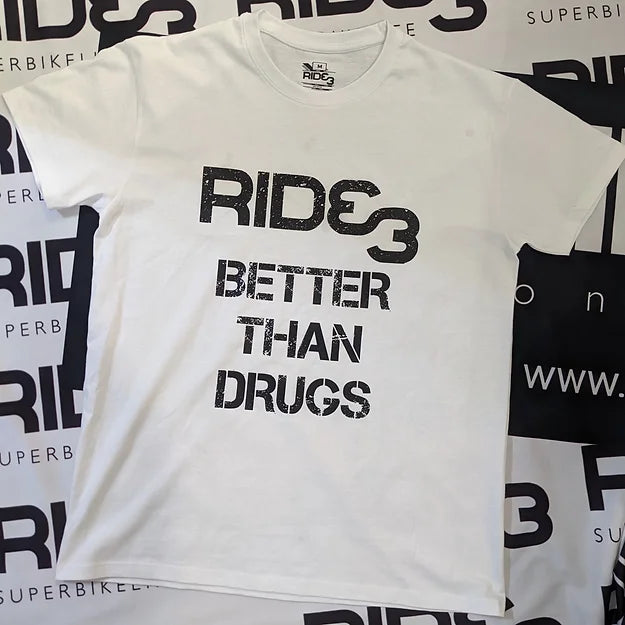 Better Than Drugs T